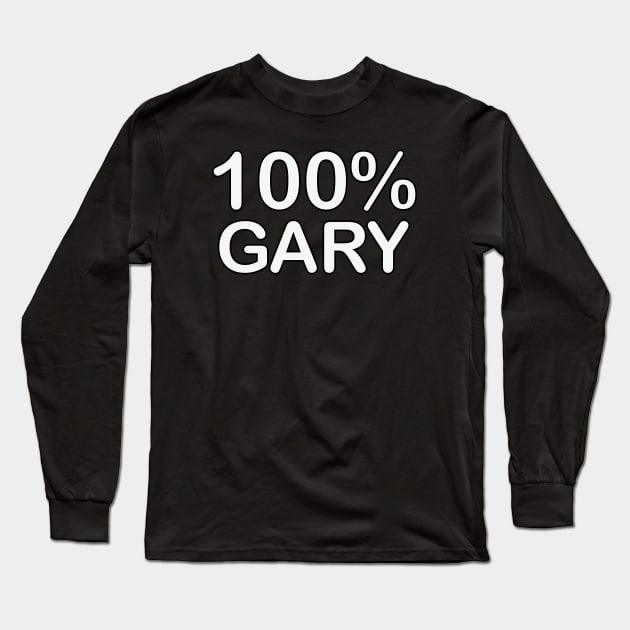 Gary Name, fathers day gifts from wife and daughter. Long Sleeve T-Shirt by BlackCricketdesign